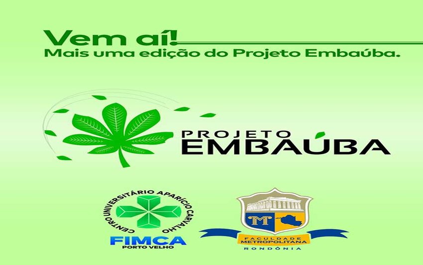 Acadêmicos da FIMCA e Faculdade Metropolitana de Rondônia Realizam Mais Uma Edição do Projeto Embaúba