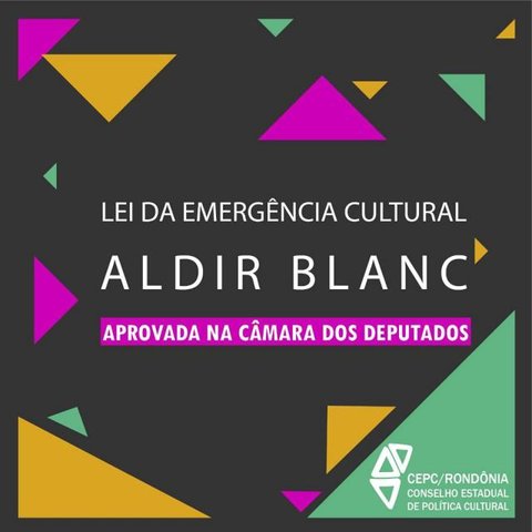 Lei Aldir Blanc de Emergência Cultural    aprovada na Câmara de Deputados + Lenha na Fogueira - Gente de Opinião