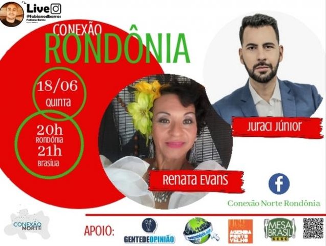 A Transformista Renata Evans e o Ator Juraci Junior serão os convidados nesta quinta-feira dia 18 de junho no Conexão Rondônia - Gente de Opinião