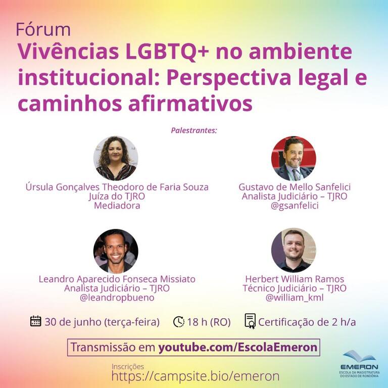 Emeron promove fórum online sobre a perspectiva legal e caminhos afirmativos para as vivências LGBT+ no ambiente institucional - Gente de Opinião