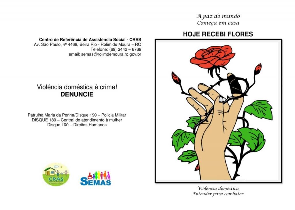 Para combater a Violência contra a mulher em Rolim de Moura, Semas elabora o projeto “Hoje Recebi Flores” - Gente de Opinião