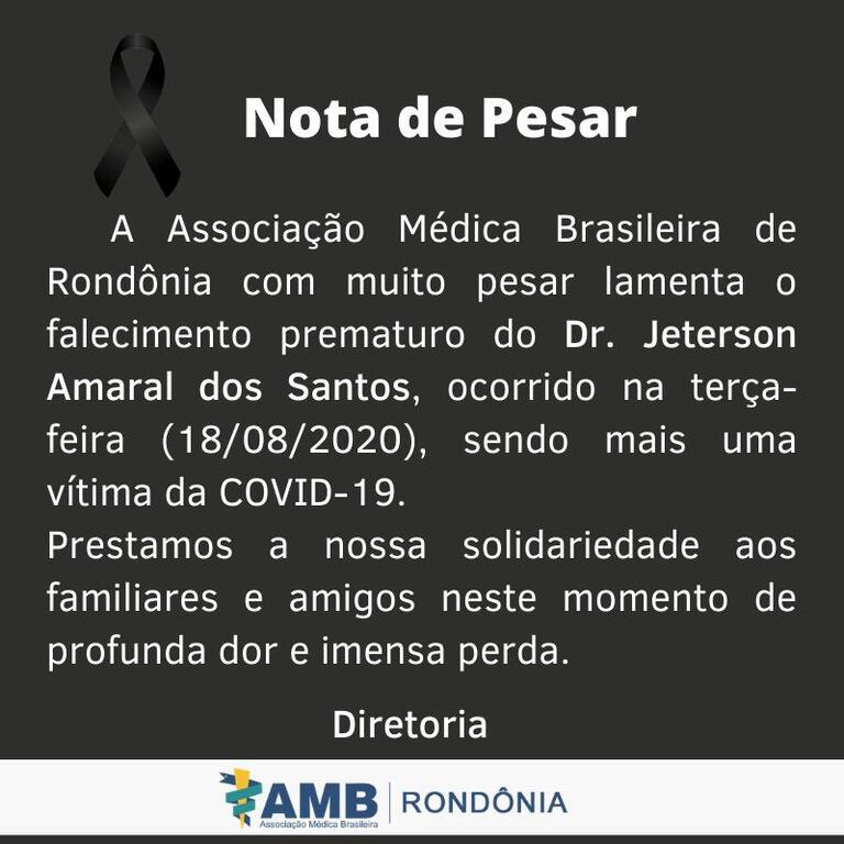 Nota de Pesar da AMB/RO pelo falecimento do Dr. Jeterson Amaral dos Santos - Gente de Opinião