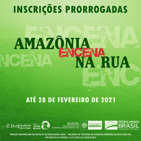 XII FESTIVAL AMAZÔNIA ENCENA NA RUA: Inscrições prorrogadas até 28 de fevereiro - Gente de Opinião