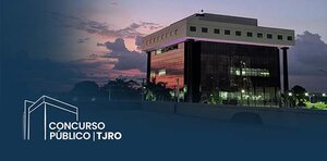 TJRO publica edital para concurso público de analista e técnico judiciário - Gente de Opinião