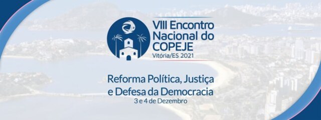 Vitória sedia o VIII Encontro Nacional dos Juristas da Justiça Eleitoral (COPEJE) - Gente de Opinião
