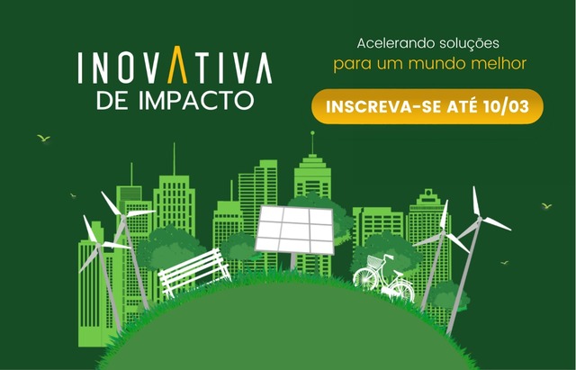 Último dia pra se inscrever nos programas de aceleração InovAtiva Brasil e do InovAtiva de Impacto Socioambiental  - Gente de Opinião
