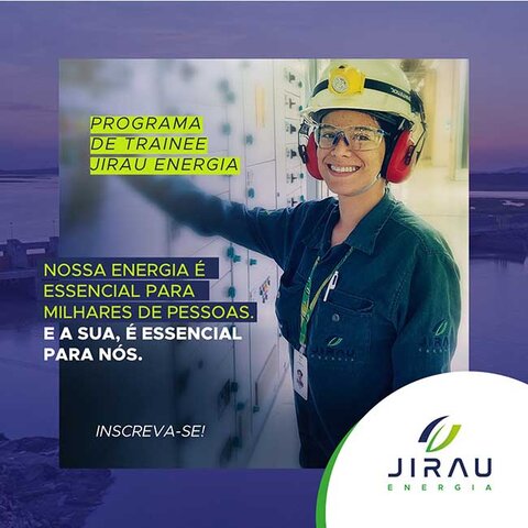 Estão abertas as inscrições do programa de Trainee Técnico 2023 da Jirau Energia - Gente de Opinião