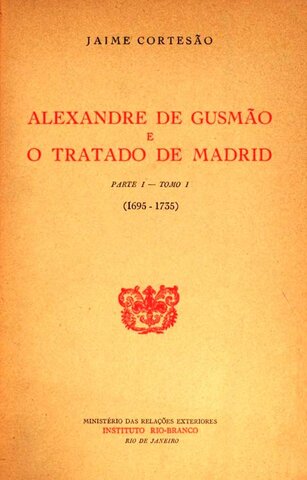 Alexandre de Gusmão e o Tratado de Madrid - Gente de Opinião