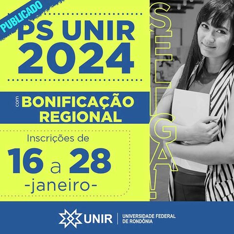 PS UNIR 2024 – Seleção com mais de 2600 vagas para cursos de graduação abre inscrições nesta terça-feira, dia 16 - Gente de Opinião