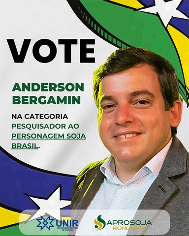 Pesquisador de Rondônia é finalista no Prêmio Personagem Soja Brasil - Gente de Opinião