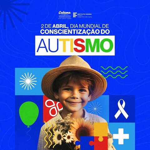 Campus Porto Velho Calama lembra Dia Mundial da Conscientização do Autismo - Gente de Opinião