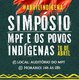 Abril Indígena: em Porto Velho (RO), MPF promove Simpósio sobre povos indígenas
