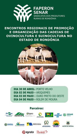 Cadeias produtivas da Ovinocultura e da Suinocultura são temas de encontros regionais em Rondônia - Gente de Opinião