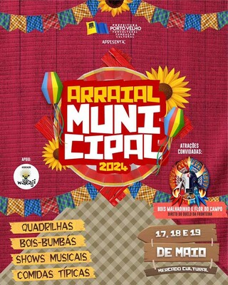 Arraial Municipal de Porto Velho acontece nesta sexta, sábado e domingo