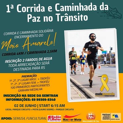Inscrições para a 1ª Corrida e Caminhada da Paz no Trânsito, em Porto Velho, seguem até esta quarta-feira (29)
