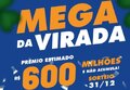 Mega da Virada inicia apostas com prêmio estimado em R$ 600 milhões