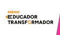 3ª edição do Prêmio Educador Transformador: inscrições prorrogadas até 18 de agosto