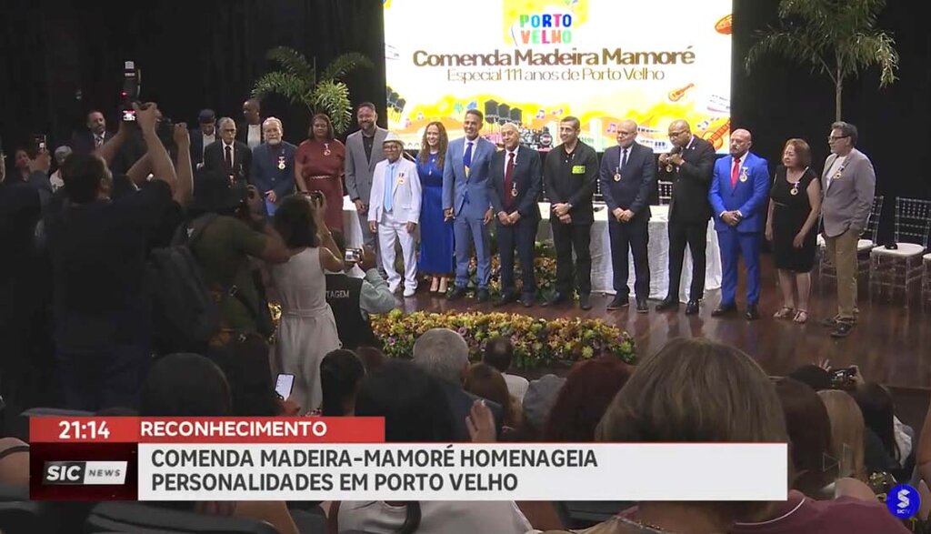 Comenda Madeira Mamoré homenageia personalidades em Porto Velho - Gente de Opinião