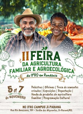 IFRO disponibiliza formulário de manifestação de interesse para expositores participarem da II Feira Agroecológica em Ji-Paraná