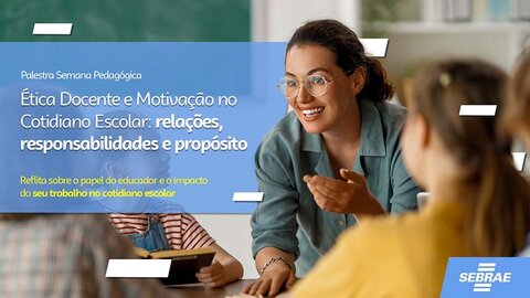 Semana Pedagógica aborda ética, motivação e autocuidado na educação