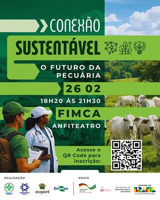 Realizado pela Ecoporé, Seminário Conexão Sustentável debate o futuro da pecuária e a regularização ambiental no Anfiteatro da FIMCA