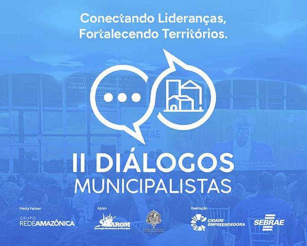 II Diálogos Municipalistas destacará comunicação pública e relacionamento com a imprensa em Rondônia - Gente de Opinião