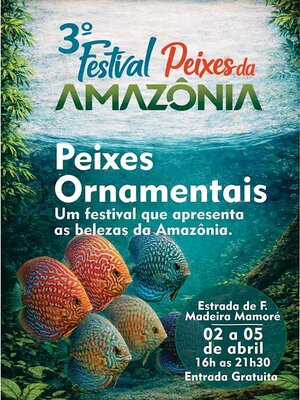 Festival Peixes da Amazônia começa hoje na Estrada de Ferro Madeira-Mamoré