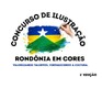 AJEB RONDÔNIA  lança 1º Concurso de Ilustração “Rondônia em Cores” para valorizar cultura e novos talentos