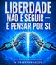 A ARQUITETURA INVISÍVEL DA CRENÇA