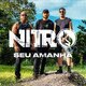 Banda Nitro lança o single “Seu Amanhã” pela Marã Música