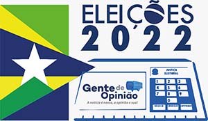 Eleições 2022 - Gente de Opinião