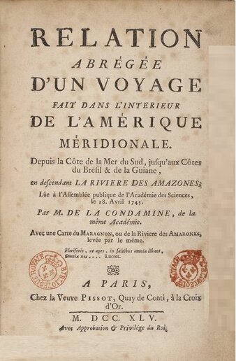 CONDAMINE, Viagem na América Meridional Descendo o Rio das Amazonas
