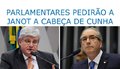 Parlamentares pedirão a Janot a cabeça de Cunha