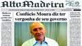 Alto Madeira: Confúcio diz ter vergonha do seu governo