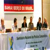 POLÍCIA COMUNITÁRIA: Rondônia participa de Seminário