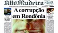 A corrupção em Rondônia e no país e a função social do jornalista