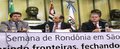 Governador Ivo Cassol abre a 'Semana de Rondônia em São Paulo' na FIESP 