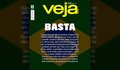 Basta - Os milhões de brasileiros honestos não merecem ser punidos pela desfaçatez e pela ganância dos poderosos