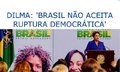 Dilma: 'Brasil não aceita ruptura democrática' 