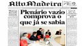 Plenário vazio comprova o que já se sabia