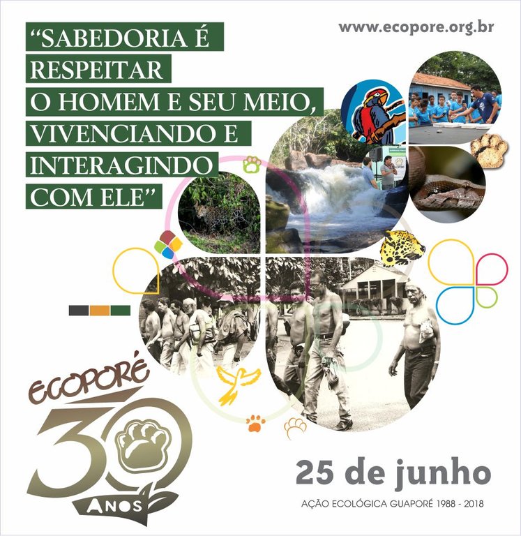  Ecoporé comemora 30 anos de atuação em Rondônia - Gente de Opinião