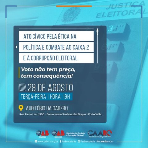 OAB/RO realiza ato cívico com candidatos ao governo, na próxima terça-feira (28) - Gente de Opinião