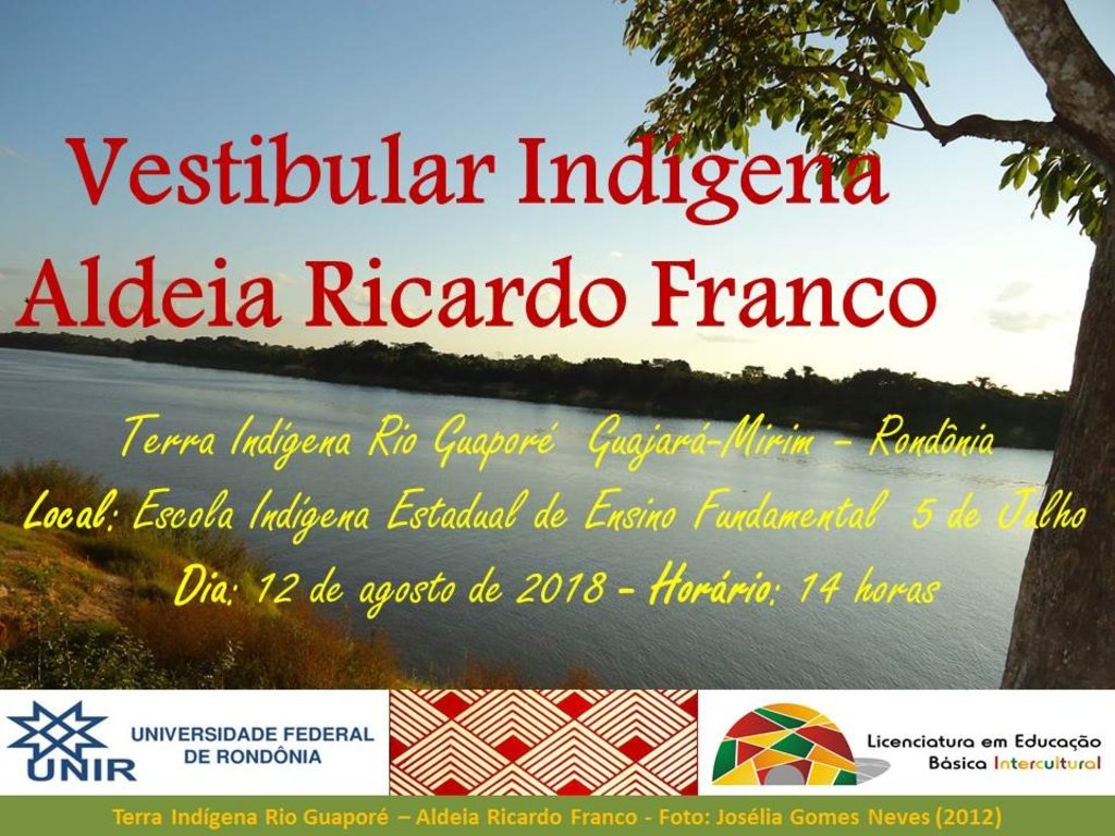 Dia 12 de agosto aconteceu o 1º vestibular em uma Aldeia Indígena de Rondônia - Gente de Opinião
