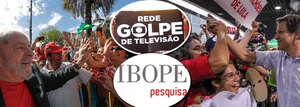 Globo-Ibope: pesquisa fake é mera arma de propaganda contra Lula e o PT - Gente de Opinião