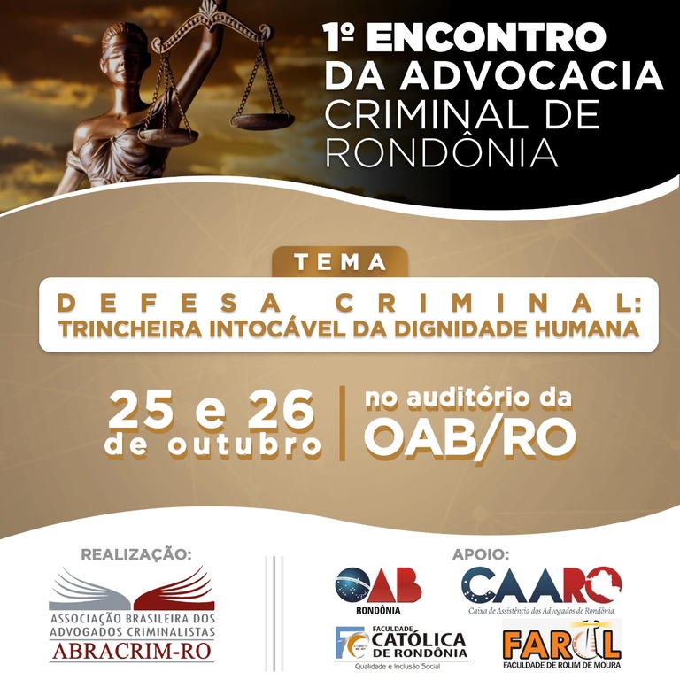 OAB Rondônia apoia l Encontro da Advocacia Criminal do Estado - Gente de Opinião