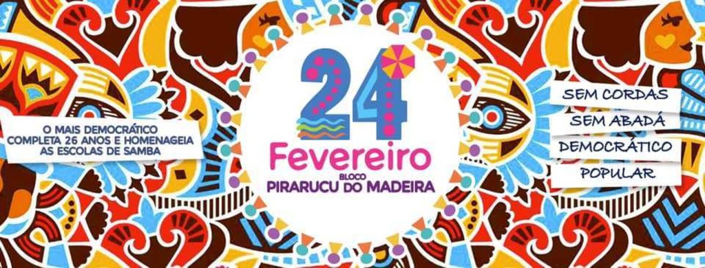 BLOCO PIRARUCU DO MADEIRA COMPLETA 26 ANOS E ANUNCIA HOMENAGEM ÀS ESCOLAS DE SAMBA - Gente de Opinião