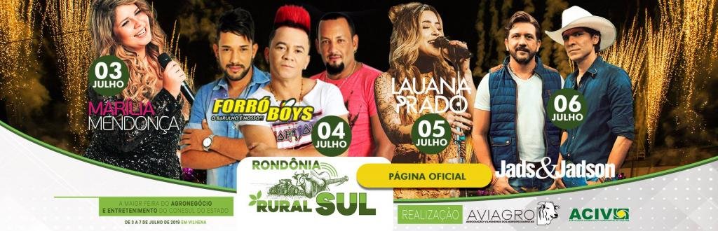 Grandes nomes dos shows sertanejos no palco da Rondônia Rural Sul - Gente de Opinião