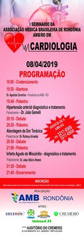 I Seminário da Associação Médica Brasileira de Rondônia AMB/RO em CARDIOLOGIA - Gente de Opinião
