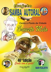 Projeto Samba Autoral retorna com Tributo a Ernesto Melo - Gente de Opinião