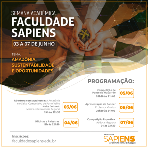 Semana acadêmica da Faculdade Sapiens vai abordar oportunidades da região - Gente de Opinião